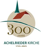 Logo "300 Jahre Achelrieder Kirche (1725-2025)"