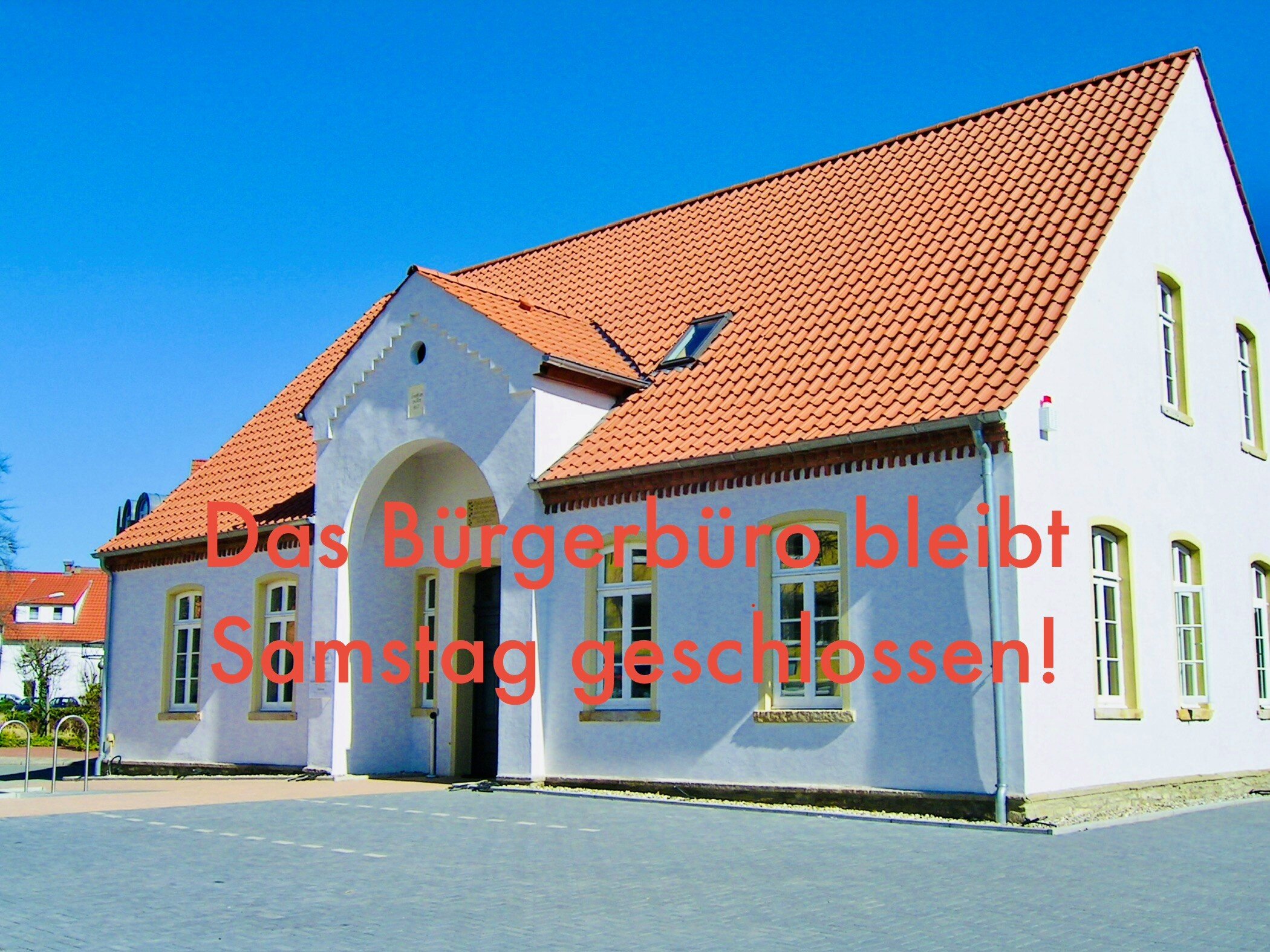 Bürgerbüro Samstag geschlossen